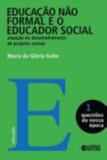 Educação não formal e o educador social - atuação no desenvolvimento de projetos sociais