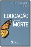 Educacao para a morte - Correio fraterno