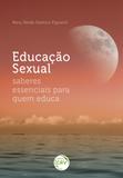 Educação Sexual -Saberes Essenciais Para Quem Educa - Crv