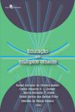 Educaçao sob multiplos olhares - Paco editorial