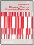 Educacao, teatro e matematica medievais - Perspectiva