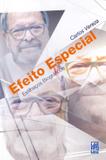 Efeito Especial - Estilhacos Biograficos - Lar frei luiz