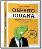 Efeito iguana, o - Alta books