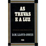 Efésios - As Trevas e a Luz: Vol. 5 - D. M. Lloyd-Jones - Editora pes