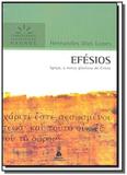 Efésios: Igreja, A Noiva Gloriosa De Cristo - Hagnos