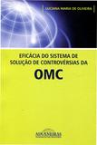Eficácia do Sistema de Solução de Controvérsias da OMC - Aduaneiras