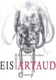 Eis Antonin Artaud - Perspectiva