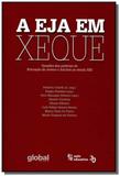 Eja em xeque, a: desafios das politicas de educaca - Global