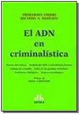 El adn en criminalistica - Diversos