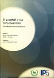 El Alcohol Y Sus Consecuencias: Un Enfoque Multiconceptual - Minha editora
