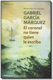 El Coronel no Tiene Quien Le Escriba - Debolsillo