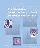 El Detalle En El Diseño Contemporáneo de Locales Comerciales - Blume