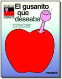 El gusanito que deseaba crecer