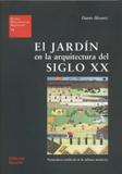 El Jardín En La Arquitectura Del Siglo XX Vol.14 (Estúdios Universitários de Arquitectura) - Reverté