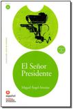 El Senor Presidente - Moderna