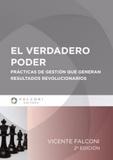 El verdadero poder - practicas de gestion que generan resultados revolucionarios - Editora falconi