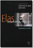 Elas Ocuparam as Redações - Fgv