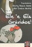 Ele e Ela: Grávidos! - Juruá