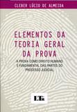Elementos da Teoria Geral da Prova - Ltr