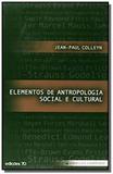 Elementos de antropologia social e cultural - vol 01 - Edicoes 70 - almedina