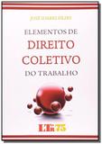 Elementos de direito coletivo do trabalho - Ltr
