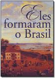 Eles Formaram o Brasil - Contexto