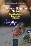 Eletrocardiografia Clinica / Oliveira Neto - Revinter