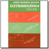 Eletromecanica - vol.1 - Edgard blucher