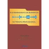 Eletromiografia De Superficie Na Terapia Miofuncional / Rahal /Oncins - Pulso edit