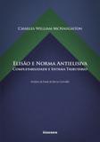 Elisao e norma antielisiva - completabilidade e sistema tributario - Noeses