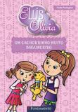 Ellis e olivia - cachorrinho muito bagunceiro, um - Fundamento