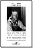 Elogiemos os homens ilustres - Grupo companhia das letras