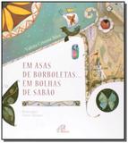 Em asas de borboleta... em bolhas de sabão - Paulinas