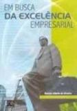 Em busca da excelencia empresarial - Dvs editora