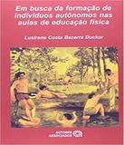 Em Busca Da Formacao De Individuos Autonom - Autores associados