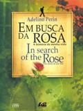 Em Busca da Rosa-A História da Minha Vida / In Search Of The Rose-Thes Story Of My Life - Age