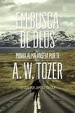 Em busca de deus - Vida