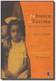 Em busca de fatima: uma historia palestina - Record
