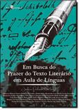 Em Busca do Prazer do Texto Literário em Aula de Línguas - Paco editorial