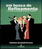 Em Busca Do Refinamentos - Annablume