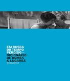 Em Busca Do Tempo Perdido - Dicionario De Nomes E Lugares - Biblioteca azul (globo)
