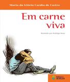 Em Carne Viva - 03 Ed - Editora do brasil