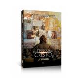 Em Defesa de Cristo - Lee Strobel - Vida