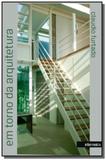 Em torno da arquitetura: ensaios - Intermeios
