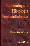 Embriologia E Histologia Fonoaudiologica / Correa - Guanabara