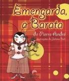 Emengarda, A Barata - Aletria