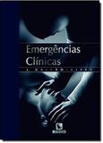 Emergências Clínicas 1ª Edição - Rubio