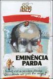 Eminencia parda - Itatiaia editora