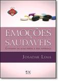 Emoções Saudáveis: Cuidando da Alma Ferida e Sem Esperança - Ad santos