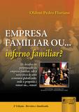 Empresa Familiar ou... Inferno familiar - Juruá